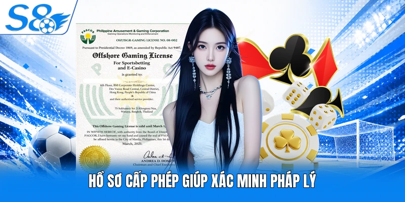 Hồ sơ cấp phép giúp xác minh pháp lý