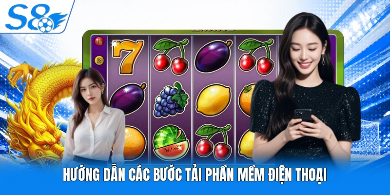 Hướng dẫn các bước tải phần mềm điện thoại