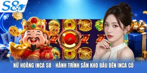 Nữ Hoàng Inca S8 - Hành Trình Săn Kho Báu Đền Inca Cổ