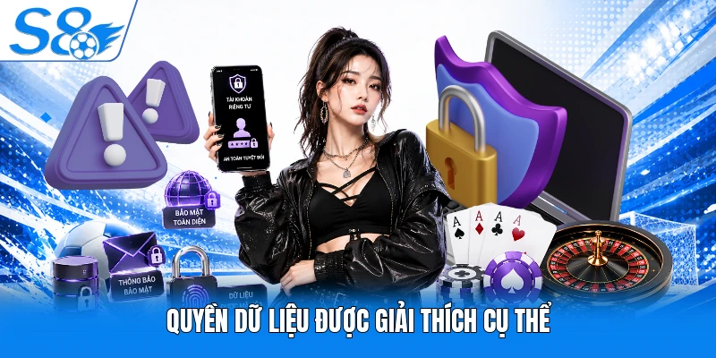 Quyền dữ liệu được giải thích cụ thể